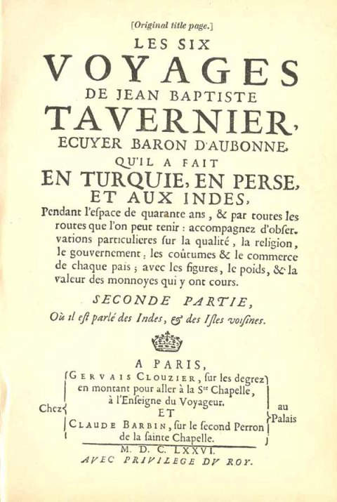 The first page of the original French edition of Tavernier's "Les Six Voyages De Jean Baptiste Tavernier"